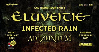 Eluveitie (Switzerland) - Infected Rain (Moldova) - Ad Infinitum (Switzerland)