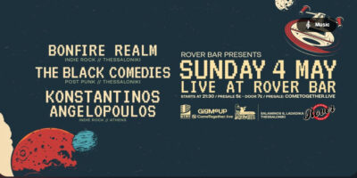 Bonfire Realm + The Black Comedies + Κωνσταντίνος Αγγελόπουλος